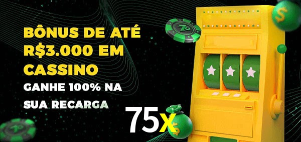 75x melhor bônus de depósito
