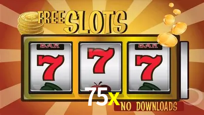 Descubra o Mundo do Cassino Online com 75x